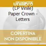 (LP Vinile) Paper Crown - Letters vinile