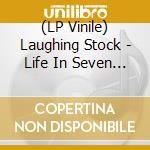 (LP Vinile) Laughing Stock - Life In Seven Dreams vinile