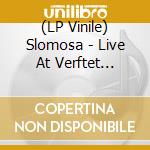 (LP Vinile) Slomosa - Live At Verftet Bergen, Norway (RSD 2026) vinile