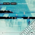 Eple Trio - Ghosts. Live In JAkobskirken cd