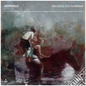 Mats Eilertsen Trio & Trio Mediaeval - Memorabilia cd musicale