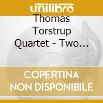 Thomas Torstrup Quartet - Two Brothers cd