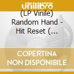 (LP Vinile) Random Hand - Hit Reset ( Limited Red Vinyl) lp vinile