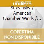 Stravinsky / American Chamber Winds / Waybright - Soldier Stories cd musicale
