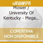 Mower / University Of Kentucky - Mega Mega cd