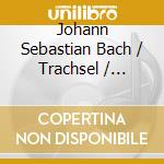 Johann Sebastian Bach / Trachsel / Borges - Color + Light cd