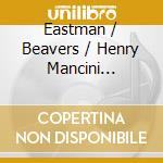 Eastman / Beavers / Henry Mancini Institute Orch - Quirky Dream cd musicale di Eastman / Beavers / Henry Mancini Institute Orch