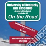 University Of Kentucky Jazz Ensemble - On The Road