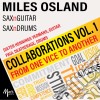 Miles Osland: Collaborations Vol.1 cd