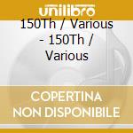 150Th / Various - 150Th / Various cd