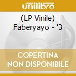 (LP Vinile) Faberyayo - '3 vinile