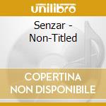Senzar - Non-Titled cd