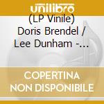 (LP Vinile) Doris Brendel / Lee Dunham - Big Blue Sky vinile