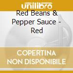 Red Beans & Pepper Sauce - Red cd