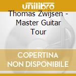 Thomas Zwijsen - Master Guitar Tour cd