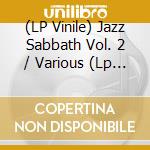 (LP Vinile) Jazz Sabbath Vol. 2 / Various (Lp Translucent Vinyl+Dvd) (Rsd 2022) vinile