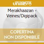 Merakhaazan - Veines/Digipack cd