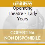 Operating Theatre - Early Years cd