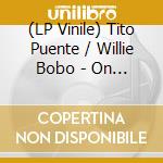 (LP Vinile) Tito Puente / Willie Bobo - On Safari / Bobo's Way (7