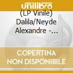 (LP Vinile) Dalila/Neyde Alexandre - Canto Chorado/Perplexidade (7