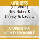 (LP Vinile) Billy Butler & Infinity & Lady Lee - Whatever's Fair / Simple Things (7