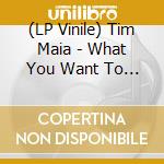 (LP Vinile) Tim Maia - What You Want To Bet?/These Ar vinile