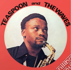 Teaspoon And The Waves - Teaspoon And The Waves cd musicale
