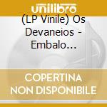 (LP Vinile) Os Devaneios - Embalo Diferente (7') vinile