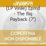 (LP Vinile) Epmd - The Big Payback (7