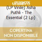 (LP Vinile) Asha Puthli - The Essential (2 Lp) vinile