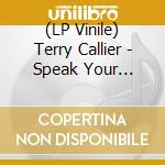 (LP Vinile) Terry Callier - Speak Your Peace/Limited lp vinile