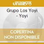 Grupo Los Yoyi - Yoyi cd