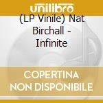 (LP Vinile) Nat Birchall - Infinite vinile
