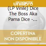 (LP Vinile) Dice The Boss Aka Pama Dice - Gun The Man Down / Your Boss Dj (7') vinile