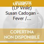 (LP Vinile) Susan Cadogan - Fever / Influenza vinile