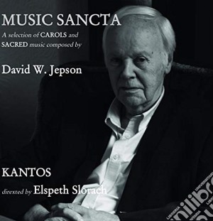 David W. Jepson - Musica Sancta: A Selection Of Carols And Sacred Music cd musicale
