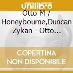 Otto M / Honeybourne,Duncan Zykan - Otto M Zykan Plays Schonberg & Scriabin / Duncan cd