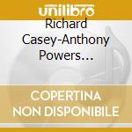 Richard Casey-Anthony Powers  Complete Piano cd