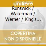Runswick / Waterman / Werner / King's Singers - Runswick: Concerto For Trumpet cd musicale