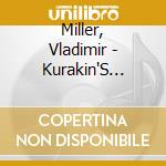 Miller, Vladimir - Kurakin'S Diary cd
