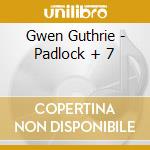 Gwen Guthrie - Padlock + 7 cd
