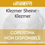 Klezmer Sheine - Klezmer cd