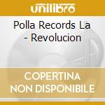 Polla Records La - Revolucion cd