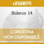 Boleros 14 cd