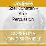 Szer Jonatan - Afro Percussion cd
