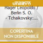 Hager Leopoldo / Berlin S. O. - Tchaikovsky: 1812 / Romeo And cd