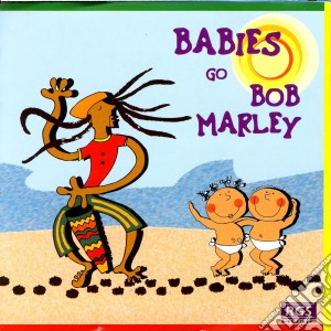 Yanani Mariano - Babies Go Bob Marley cd musicale di Yanani Mariano