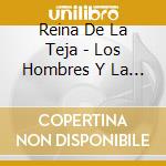 Reina De La Teja - Los Hombres Y La Silla cd