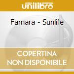 Famara - Sunlife cd musicale di Famara
