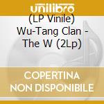 (LP Vinile) Wu-Tang Clan - The W (2Lp) vinile
